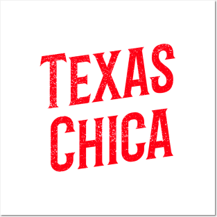 Texas Chica Posters and Art